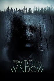 The Witch in the Window (2018)